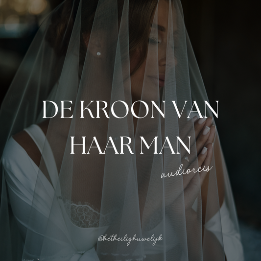De kroon van haar man - Audioreis